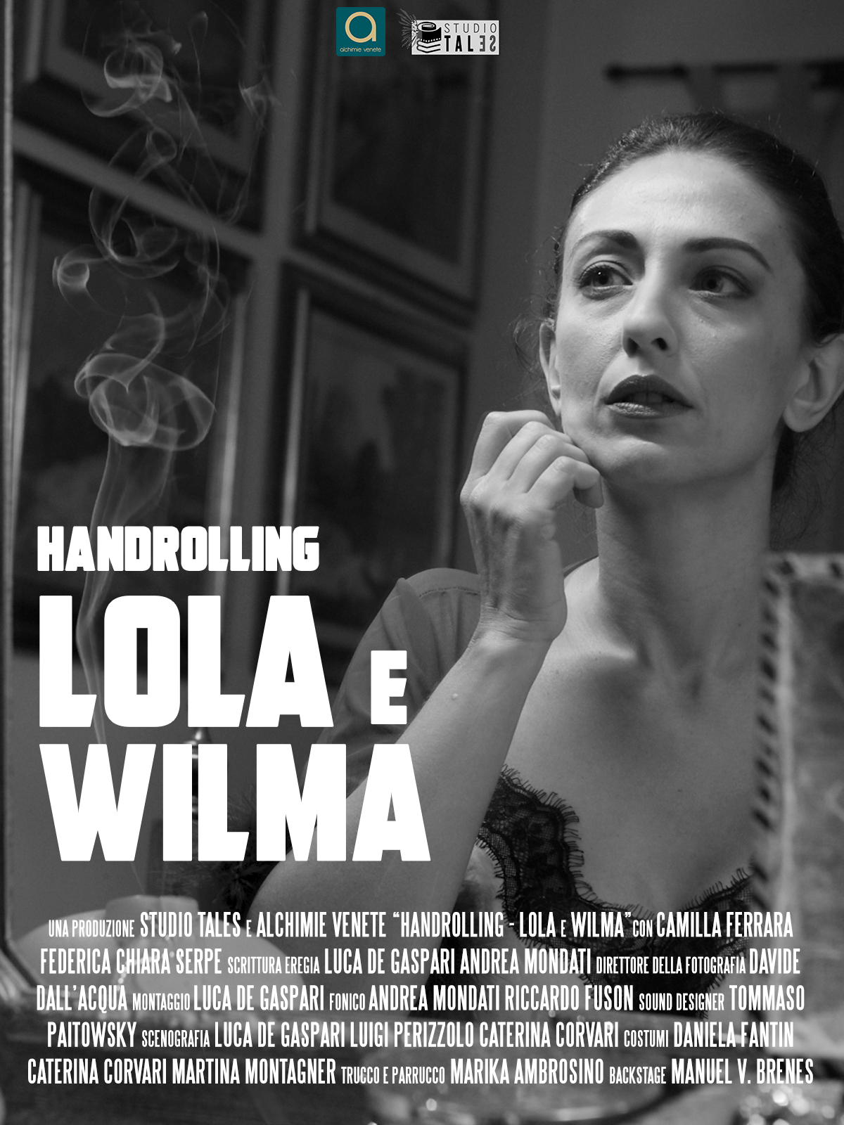 Handrolling Lola e Wilma